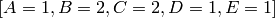 [A=1,B=2,C=2,D=1,E=1]