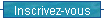 Inscrivez-vous