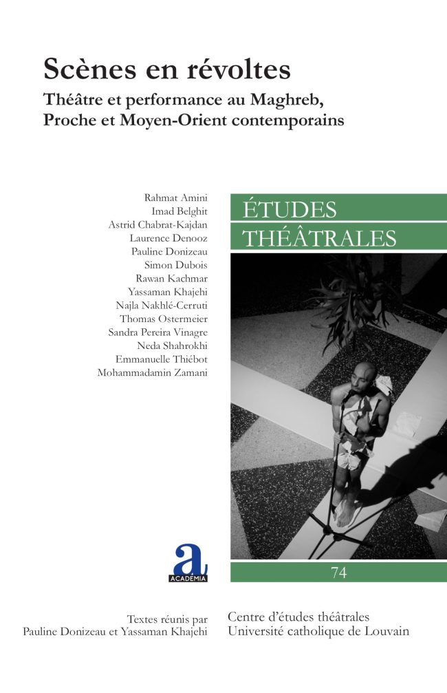 Scènes en révoltes : le nouveau numéro d’Études théâtrales est sorti !