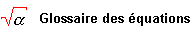Glossaire des &eacute;quations