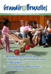 Grandir à Bruxelles, n° 38 - Juin 2020 - Bachelier Éducation de l’enfance / Pedagogie van het jonge kind: Où en sommes-nous en Belgique?