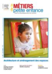 Les métiers de la petite enfance, 303 - Mars 2022 - Éveil et développement de l'enfant