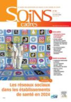 Soins cadres, n° 155 - novembre 2024 - Les réseaux sociaux dans les établissements de santé en 2024