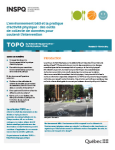 Topo, n°8 - Fevrier 2014 - L’environnement bâti et la pratique d’activité physique  des outils de collecte de données pour soutenir l’interventio