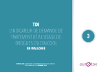 Livrets thématiques, n° 3 - Décembre 2015 - TDI l’indicateur de demande de traitement lié à l’usage de drogues ou d’alcool en Wallonie